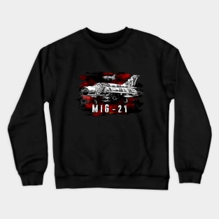 Mig-21 Crewneck Sweatshirt